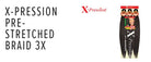 X-PRESSION 3X ULTRA PRE-STRETCHED 52" BRAID HAIR - Textured Tech