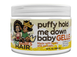 FRO BABIES PUFFY HOLD ME DOWN BABY GELLE 12OZ - Textured Tech