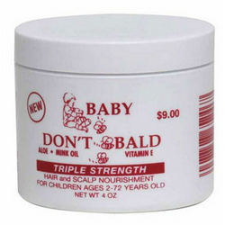 BABY DONT BE BALD TRIPLE STRENGTH 4OZ - Textured Tech